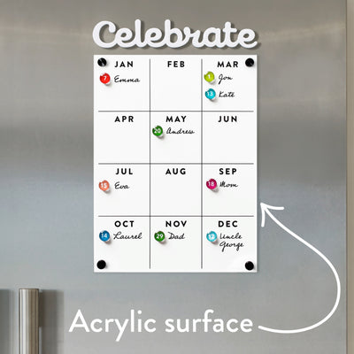 Acrylic Fridge Calendar - Celebrate those birthdays!